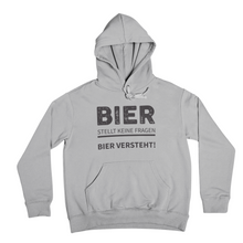 Lade das Bild in den Galerie-Viewer, Bier versteht - Hoodie Unisex
