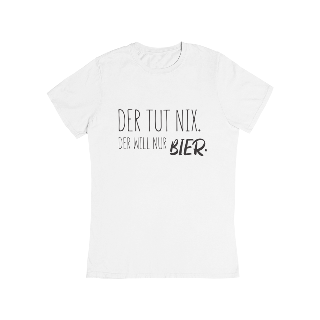 Der tut Nix. Bier - Bio Shirt Unisex