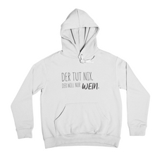 Lade das Bild in den Galerie-Viewer, Der tut Nix. Wein - Hoodie Unisex
