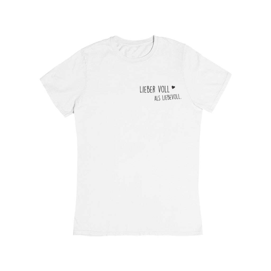 Liebevoll - Bio Shirt Unisex