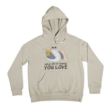 Lade das Bild in den Galerie-Viewer, Hold on - Hoodie Unisex
