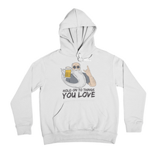 Lade das Bild in den Galerie-Viewer, Hold on - Hoodie Unisex
