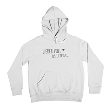 Lade das Bild in den Galerie-Viewer, Lieber voll - Hoodie Unisex
