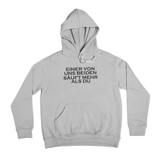 Lade das Bild in den Galerie-Viewer, Säuft mehr als Du - Hoodie Unisex
