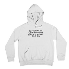 Lade das Bild in den Galerie-Viewer, Säuft mehr als Du - Hoodie Unisex
