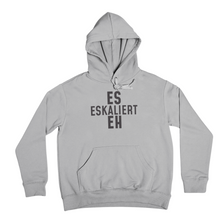 Lade das Bild in den Galerie-Viewer, Es eskaliert - Hoodie Unisex
